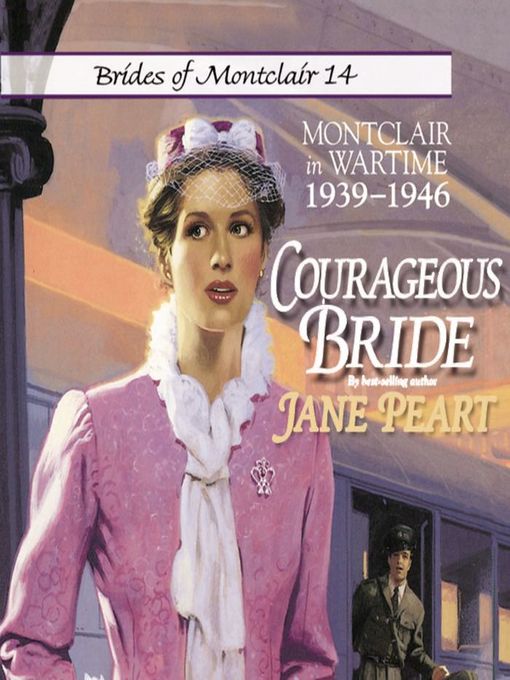 Title details for Courageous Bride by Jane  Peart - Wait list